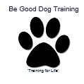 'Be Good' Dog Training; Experienced, Qualifed, Insured - Puppies, Rescues, Socialisation, Training - classes and 121s.